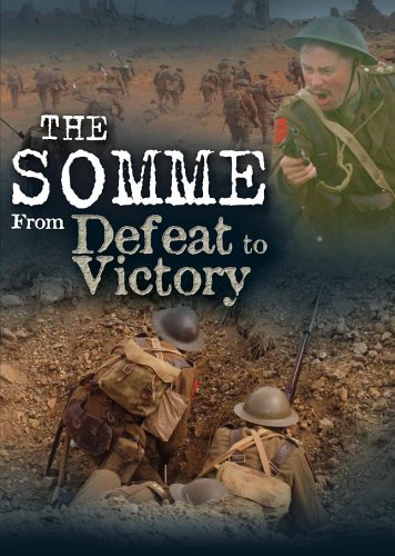 The Somme From Defeat to Victory