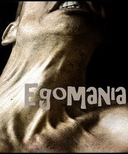 Egomania Documentary