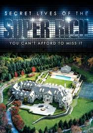 Secret Lives of the Super Rich Exclusive Full Documentary
