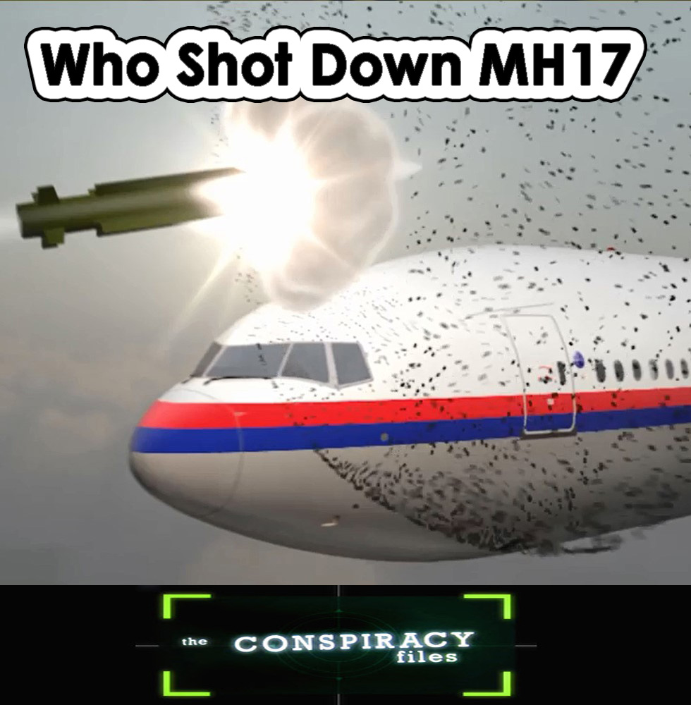Who Shot Down MH17 - The Conspiracy Files full Documentary video 2016